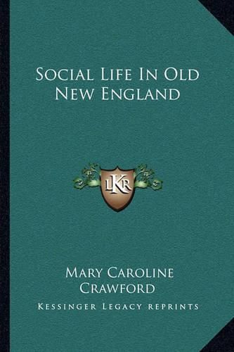 Social Life in Old New England