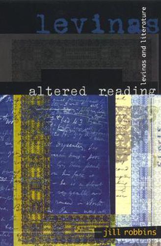 Cover image for Altered Reading: Levinas and Literature