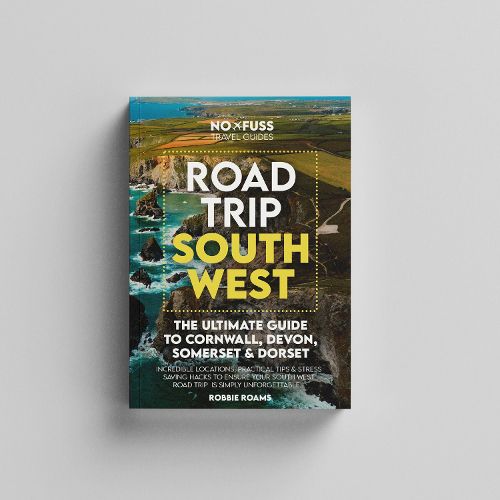 Cover image for Road Trip South West - The Ultimate Cornwall Devon Somerset & Dorset Guidebook