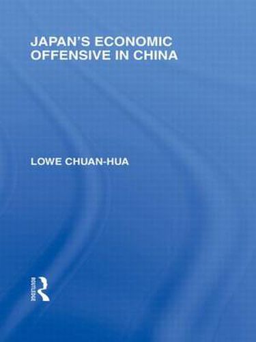 Cover image for Japan's Economic Offensive in China