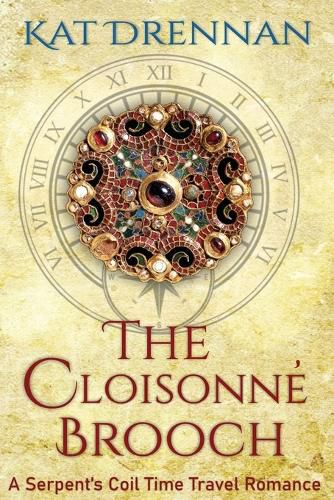 Cover image for The Cloisonne Brooch: A Serpent's Coil Time Travel Romance