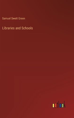 Libraries and Schools