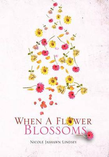 Cover image for When A Flower Blossoms