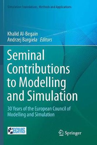 Cover image for Seminal Contributions to Modelling and Simulation: 30 Years of the European Council of Modelling and Simulation