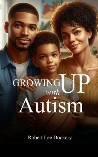 Cover image for Growing Up with Autism