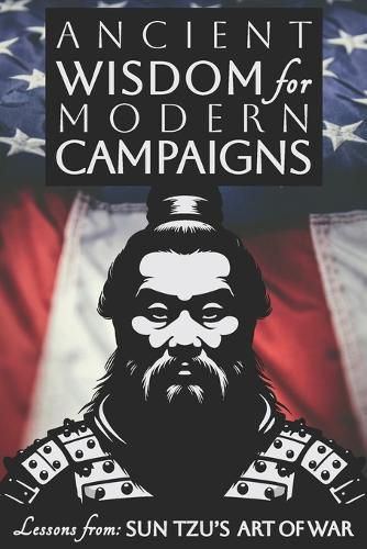 Cover image for Ancient Wisdom for Modern Campaigns