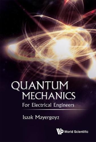 Cover image for Quantum Mechanics: For Electrical Engineers