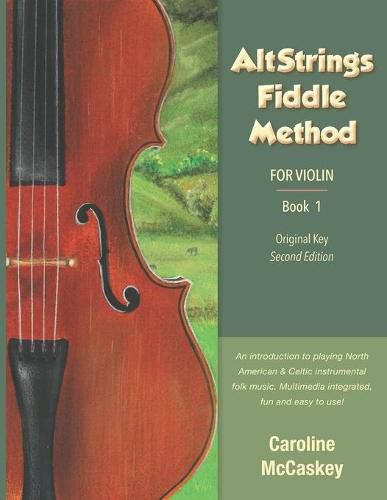 Cover image for AltStrings Fiddle Method for Violin (Original Key), Second Edition, Book 1