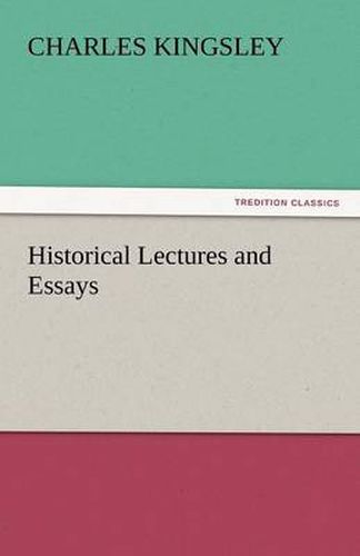 Cover image for Historical Lectures and Essays