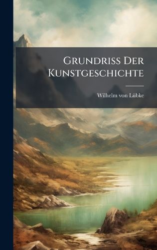 Cover image for Grundriss Der Kunstgeschichte