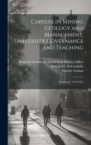 Cover image for Careers in Mining Geology and Management, University Governance and Teaching