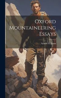 Cover image for Oxford Mountaineering Essays