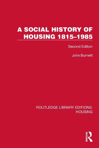 Cover image for A Social History of Housing 1815-1985