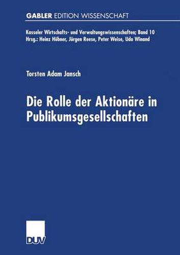 Cover image for Die Rolle der Aktionare in Publikumsgesellschaften