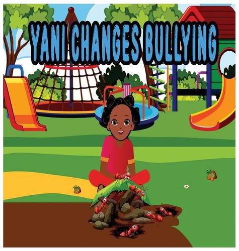 Cover image for Yani Changes Bullying