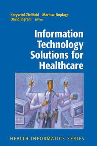 Information Technology Solutions for Healthcare