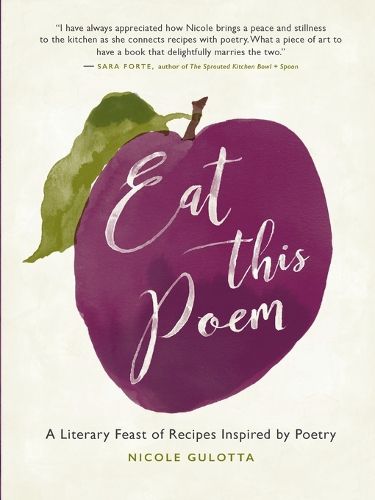 Cover image for Eat This Poem: A Literary Feast of Recipes Inspired by Poetry