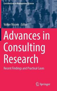 Cover image for Advances in Consulting Research: Recent Findings and Practical Cases