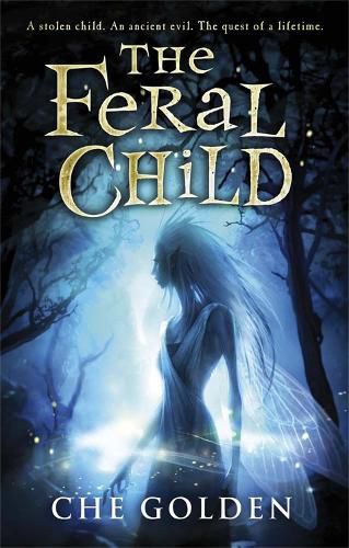Cover image for The Feral Child Series: The Feral Child: Book 1
