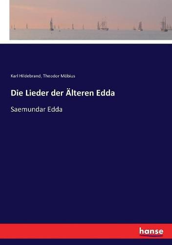 Cover image for Die Lieder der AElteren Edda: Saemundar Edda