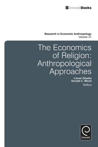 Cover image for Economics of Religion: Anthropological Approaches