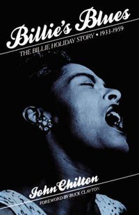 Cover image for Billie's Blues: The Billie Holiday Story, 1933-1959