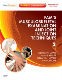 Cover image for Fam's Musculoskeletal Examination and Joint Injection Techniques: Expert Consult - Online + Print