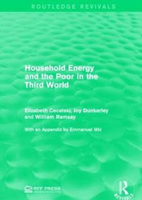 Cover image for Household Energy and the Poor in the Third World