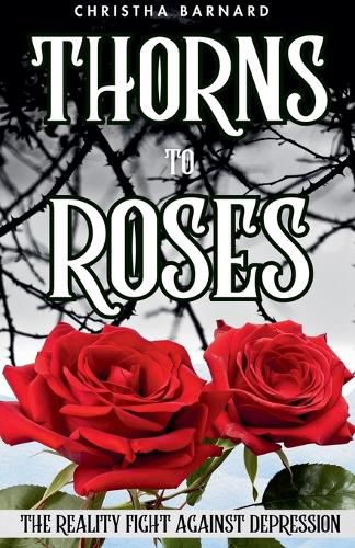 Cover image for Thorns to Roses