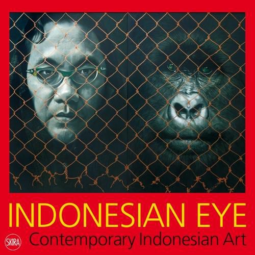 Cover image for Indonesian Eye: Contemporary Indonesian Art