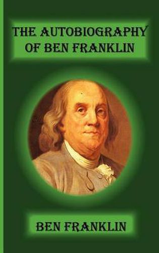 Cover image for The Autobiography of Ben Franklin