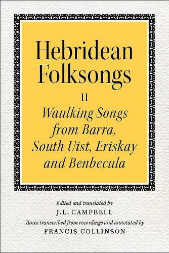 Cover image for Hebridean Folk Songs: Waulking Songs from Barra, South Uist, Eriskay and Benbecula