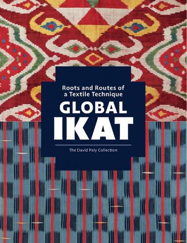 Cover image for Global Ikat: The Universal Textile