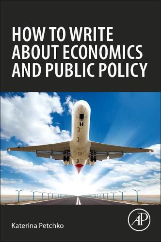 Cover image for How to Write about Economics and Public Policy