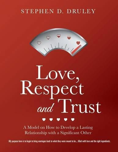 Cover image for Love, Respect and Trust