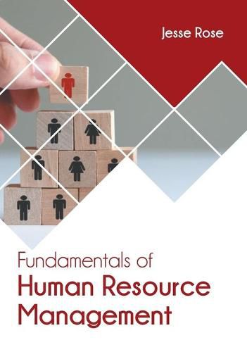 Fundamentals of Human Resource Management