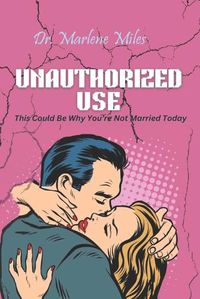 Cover image for Unauthorized Use