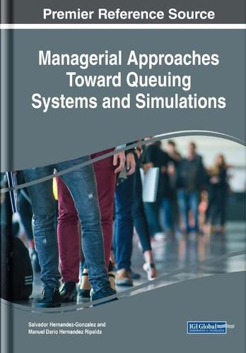 Cover image for Managerial Approaches Toward Queuing Systems and Simulations