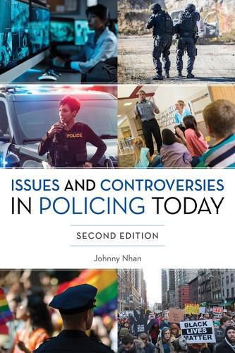 Cover image for Issues and Controversies in Policing Today