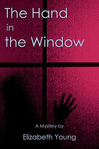 The Hand in the Window