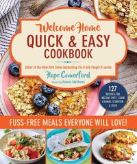 Cover image for Welcome Home Quick & Easy Cookbook