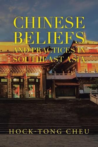 Cover image for Chinese Beliefs and Practices in Southeast Asia