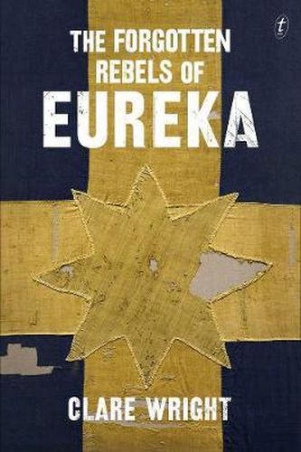 Cover image for The Forgotten Rebels Of Eureka