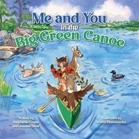 Cover image for Me and You in the Big Green Canoe