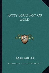Cover image for Patty Lou's Pot of Gold