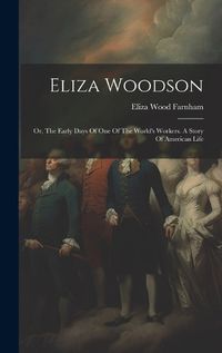 Cover image for Eliza Woodson