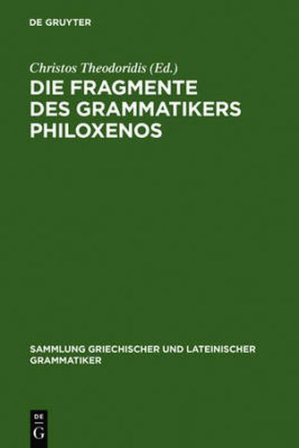 Die Fragmente Des Grammatikers Philoxenos