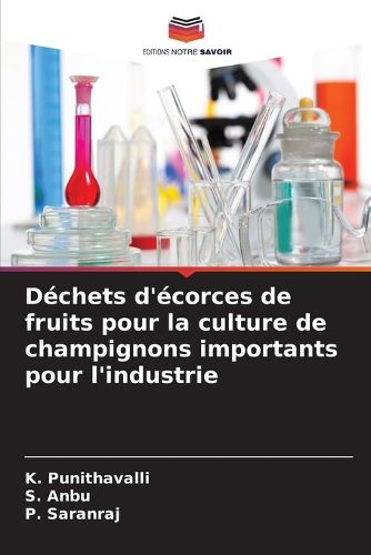 Cover image for Dechets d'ecorces de fruits pour la culture de champignons importants pour l'industrie