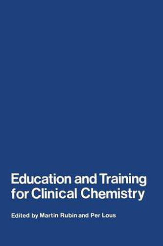 Cover image for Education and Training for Clinical Chemistry