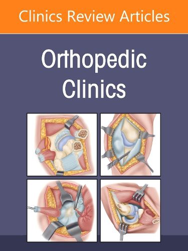 Cover image for Quality, Value, and Patient Safety in Orthopedic Surgery, An Issue of Orthopedic Clinics: Volume 56-3